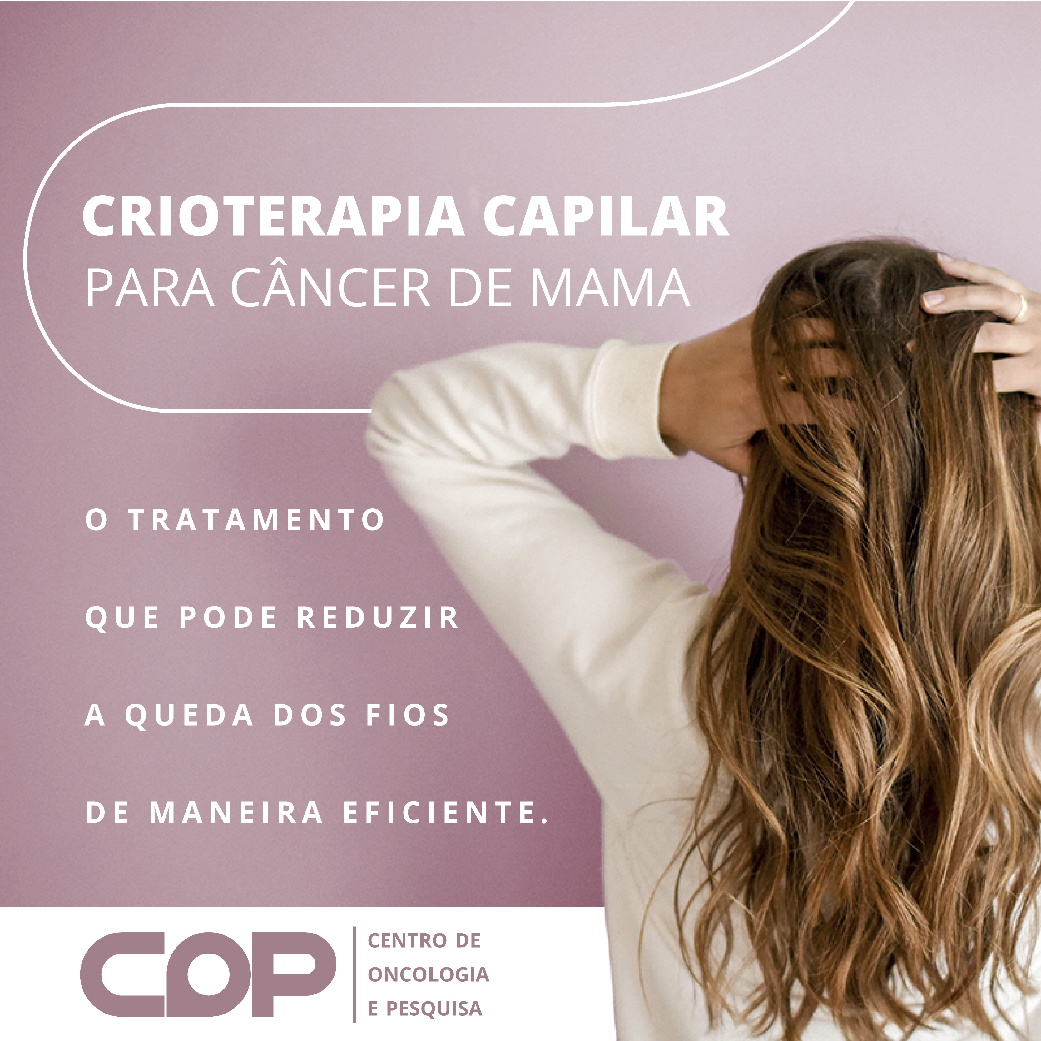 Crioterapia Capilar: conheça o tratamento capaz de evitar a queda de cabelo causada pela quimioterapia.